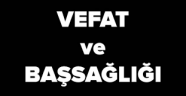 vefat ve başsağlığı